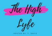 The High Lyfe TV